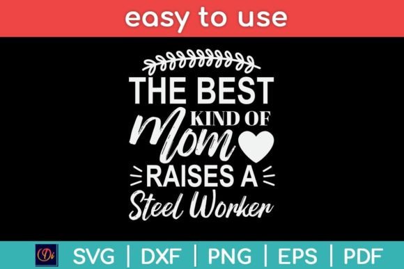 A Practical Review: Stitching 'The Best Kind of Mom Raises a Steel Worker'
