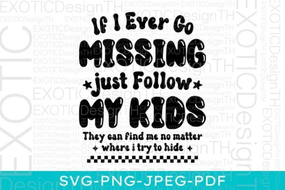The Designer's Take on 'If I Ever Go Missing Follow My Kids'
